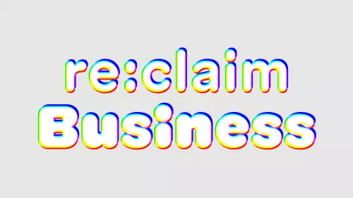 re:claim Business